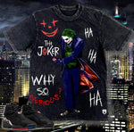 Why So Serious? Joker Tshirt